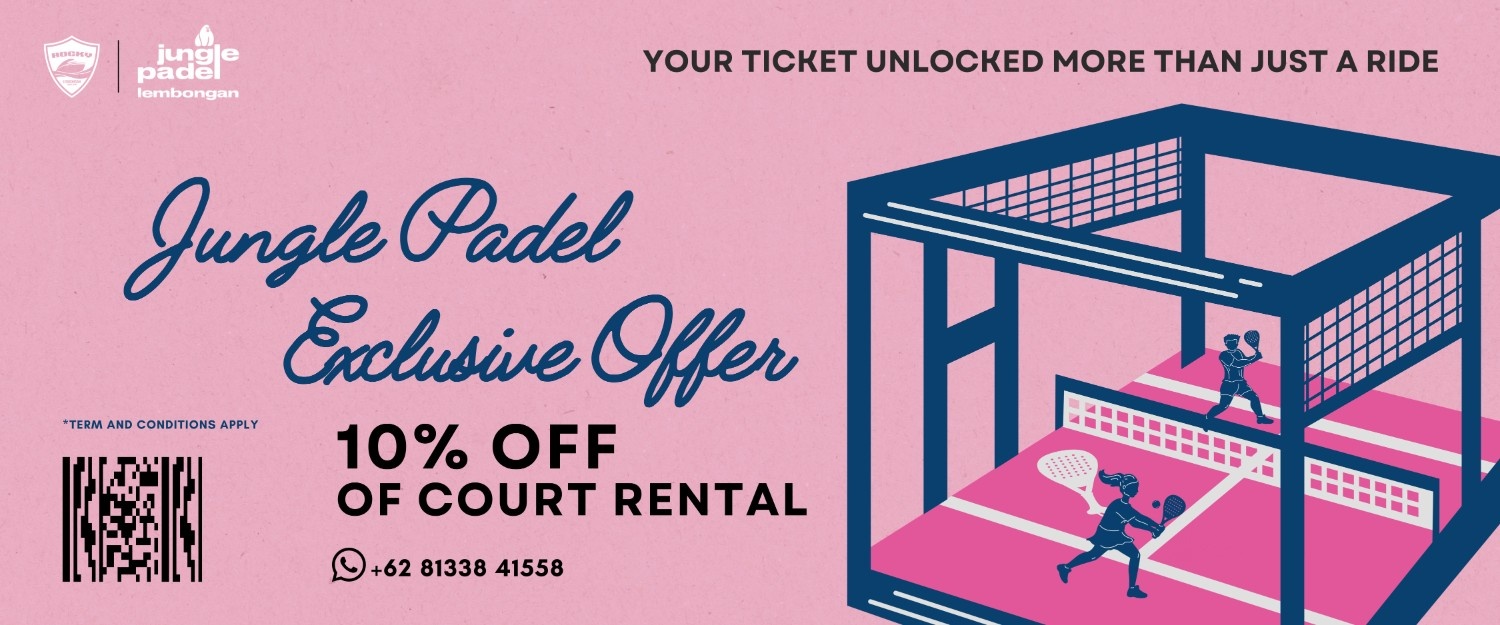 Jungle Padel exclusive offer in Nusa Lembongan with Rocky Fast Cruise partnership